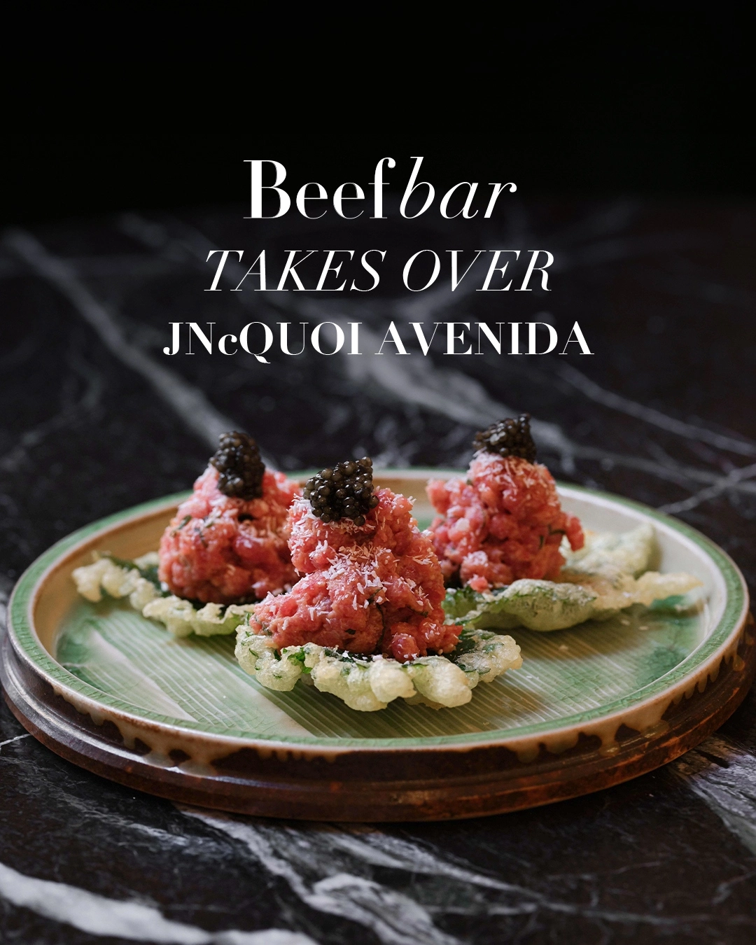 BeefBar Takes Over JNcQUOI Avenida