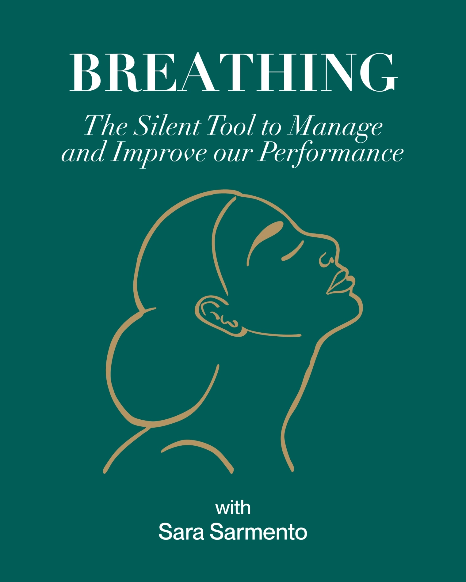 Talk &quot;Breathing: the silent tool to manage and improve our performance&quot; by Sara Sarmento