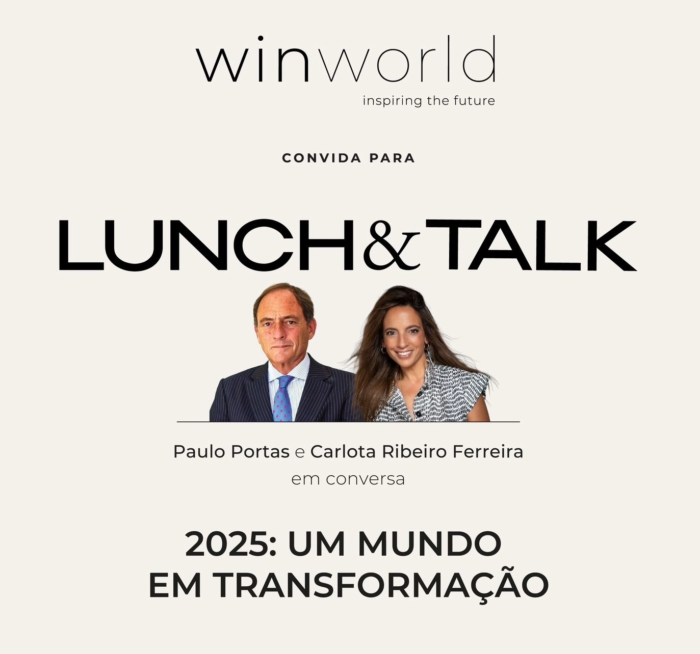 Lunch &amp; Talk - &quot;2025: A Changing World&quot; with Paulo Portas and Carlota Ribeiro Ferreira